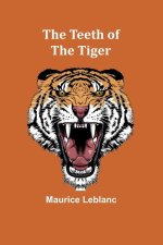 The Teeth of the Tiger
