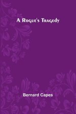 A Rogue's Tragedy