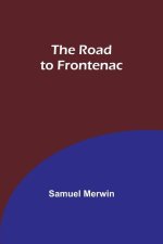 The Road to Frontenac