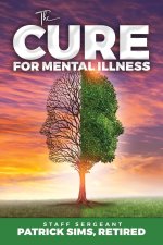 The Cure for Mental Illness