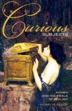 Curious Subjects Women and the Trials of Realism (Paperback)