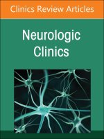 Current Advances and Future Trends in Vascular Neurology, An Issue of Neurologic Clinics