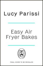 Easy Air Fryer Bakes