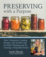 Preserving with a Purpose