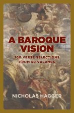 Baroque Vision, A - 100 verse selections from 50 volumes