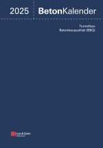 Beton-Kalender 2025 (2 Teile) - Schwerpunkte