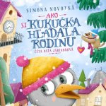 Ako si kukučka hľadala rodinu - audiokniha