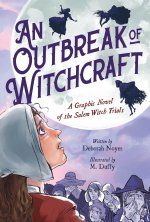 OUTBREAK OF WITCHCRAFT