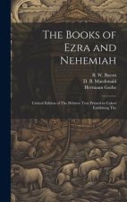 The Books of Ezra and Nehemiah; Critical Edition of The Hebrew Text Printed in Colors Exhibiting The
