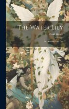 The Water Lily
