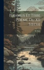 Piramus Et Tisbe Poeme Du XII Siecle