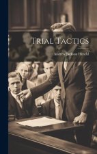 Trial Tactics