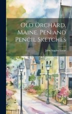 Old Orchard, Maine. Pen and Pencil Sketches