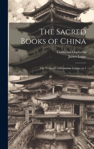 The Sacred Books of China