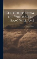 Selections From the Writings of Isaac Williams