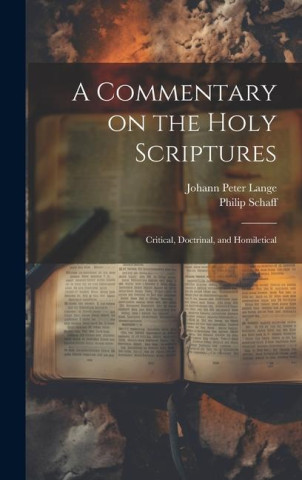 A Commentary on the Holy Scriptures