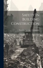 Safety in Building Construction