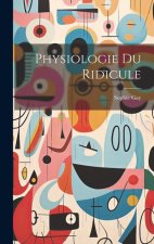 Physiologie Du Ridicule
