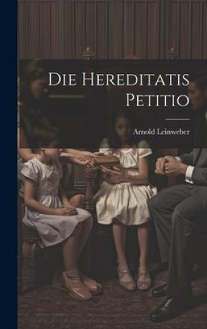 Die Hereditatis Petitio
