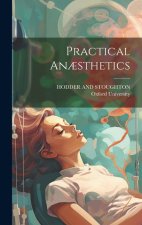 Practical An?sthetics