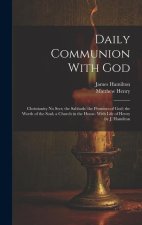 Daily Communion With God