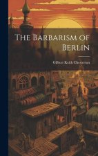 The Barbarism of Berlin