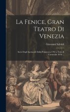 La Fenice, Gran Teatro Di Venezia