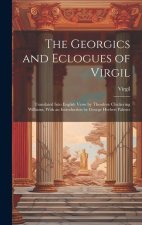 The Georgics and Eclogues of Virgil