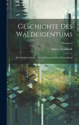 Geschichte Des Waldeigentums