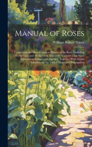 Manual of Roses