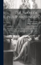 The Plays of Philip Massinger