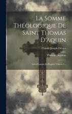 La Somme Théologique De Saint Thomas D'aquin