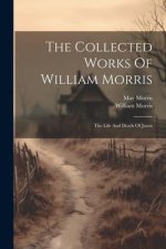 The Collected Works Of William Morris