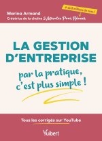 La Gestion d’entreprise : par la pratique, c’est plus simple