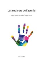 Les couleurs de l'agonie