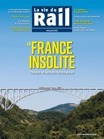 LA VIE DU RAIL MAGAZINE - LA FRANCE INSOLITE