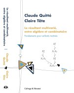 Approche combinatoire du reet#769;sultant multivarieet#769;
