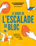Le guide pratique du grimpeur débutant
