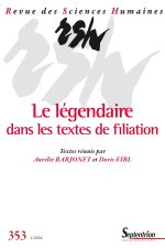Le légendaire dans les textes de filiation