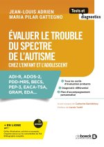 Évaluer le trouble du spectre de l’autisme