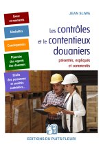 Les contrôles et le contentieux douaniers