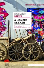 À l'ombre de l'Asie