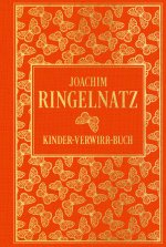 Kinder-Verwirr-Buch: mit vielen Illustrationen von Joachim Ringelnatz