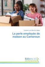 La perle employée de maison au Cameroun