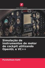 Simulaç?o de instrumentos de motor de cockpit utilizando OpenGL e VC++