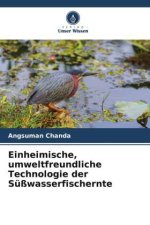 Einheimische, umweltfreundliche Technologie der Süßwasserfischernte