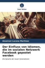 Der Einfluss von Idiomen, die im sozialen Netzwerk Facebook gepostet werden