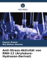 Anti-Stress-Aktivität von RNH-12 (Arylsäure-Hydrazon-Derivat)