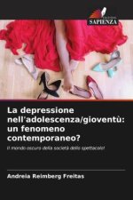 La depressione nell'adolescenza/giovent?: un fenomeno contemporaneo?