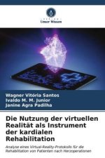 Die Nutzung der virtuellen Realität als Instrument der kardialen Rehabilitation